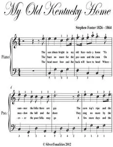«My Old Kentucky Home Easy Piano Sheet Music» by Stephen Foster