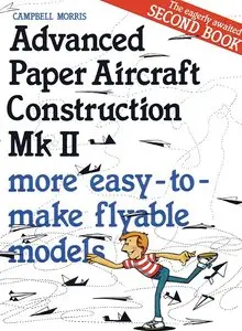 Advanced Paper Aircraft, vol. 2 (repost)
