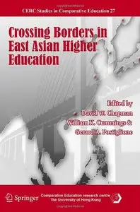 Crossing Borders in East Asian Higher Education by David W. Chapman 