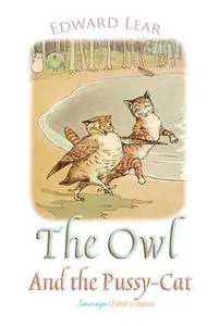 «The Owl and the Pussy-Cat» by Edward Lear