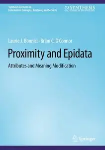 Proximity and Epidata: Attributes and Meaning Modification
