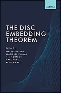 The Disc Embedding Theorem