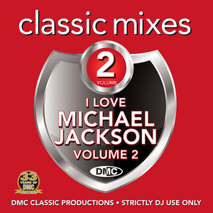 VA - DMC Classic Mixes: I Love Michael Jackson Vol 2 (2017)