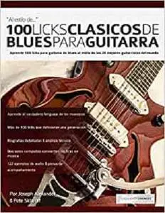 100 licks clásicos de blues para guitarra