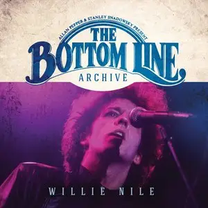 Willie Nile - Bottom Line Archive Series: 1980 & 2000 (2015)