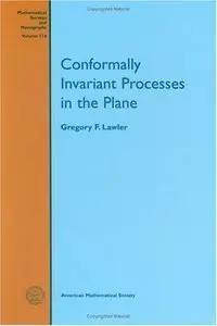 Conformally Invariant Processes in the Plane (Repost)