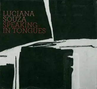 Luciana Souza - Speaking In Tongues (2015)