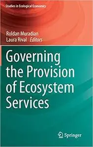 Governing the Provision of Ecosystem Services