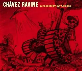 Ry Cooder - Chavez Ravine