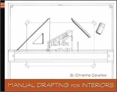 Manual Drafting for Interiors (repost)