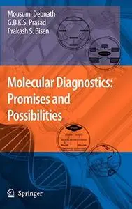 Molecular Diagnostics: Promises and Possibilities