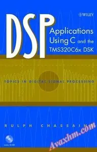 DSP Applications Using C and the TMS320C6x DSK [Repost]