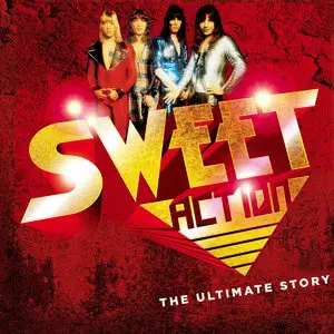 Sweet - Action! The Ultimate Story (2015)