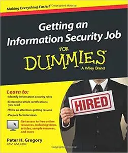 Getting an Information Security Job For Dummies