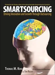 Smartsourcing: Driving Innovation and Growth Through Outsourcing