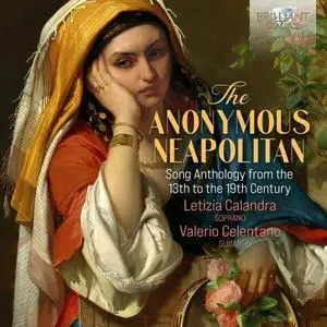 Letizia Calandra - The Anonymous Neapolitan: Song Anthology from the 13th to the 19th Century (2023)
