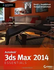 Autodesk 3ds Max 2014 Essentials: Autodesk Official Press (repost)