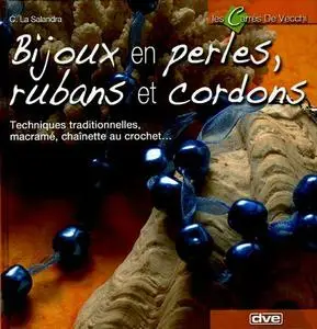 Bijoux en perles, rubans et cordons (Repost)