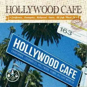 VA - Hollywood Cafe - California Life Style (2016)