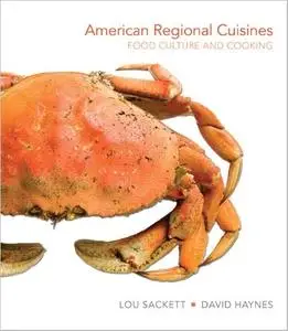 American Regional Cuisines: Food Culture and Cooking (repost)