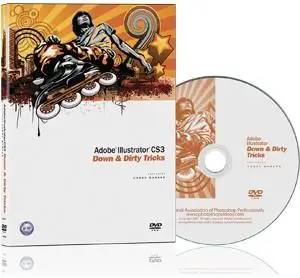 Illustrator® CS3 Down and Dirty Tricks