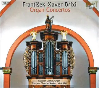 Brixi (1732-1771) - Organ Concertos