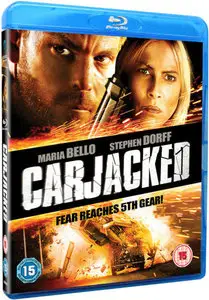 Carjacked (2011)