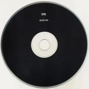 Michael Nyman & Motion Trio - Michael Nyman plus Motion Trio (2009) {MN Records ‎MNRCD117}