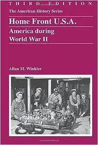 Home Front U.S.A.: America During World War II