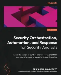 Security Orchestration, Automation, and Response for Security Analysts