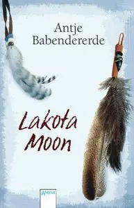 Babendererde, Antja - Lakota Moon