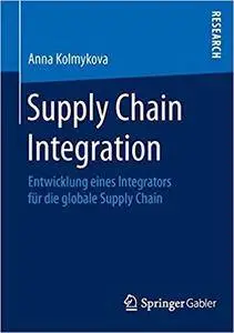 Supply Chain Integration: Entwicklung eines Integrators für die globale Supply Chain