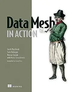 Data Mesh in Action