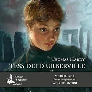 «Tess dei d'Urberville» by Thomas Hardy