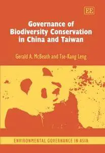 Governance of Biodiversity Conservation in China And Taiwan