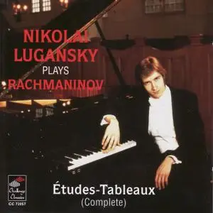 Nikolai Lugansky - Rachmaninov: Études-Tableaux, Op. 33 & 39 (2003)