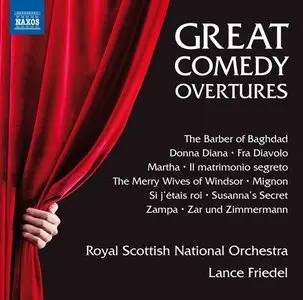 Lance Friedel, Royal Scottish National Orchestra - Great Comedy Overtures (2015)