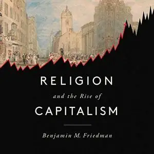 Religion and the Rise of Capitalism [Audiobook]