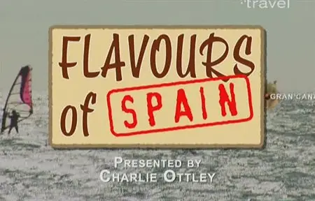 Flavours of Spain (2007)