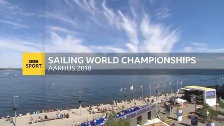 BBC - Sailing World Championships Highlights Aarhus (2018)