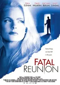 Fatal Reunion (2005) 