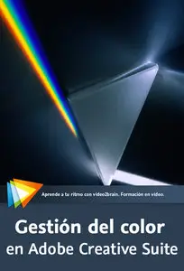video2brain - Gestión del color en Adobe Creative Suite