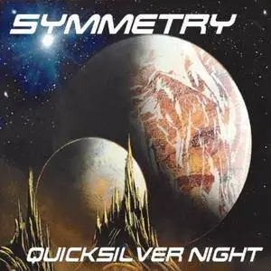 Quicksilver Night - Symmetry (2018)