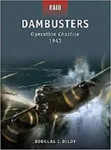 Dambusters - Operation Chastise 1943 (Raid)