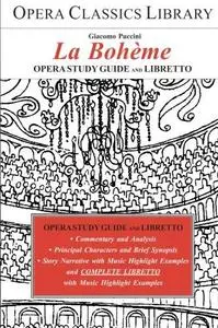 La Boheme (Opera Classics Library Series)