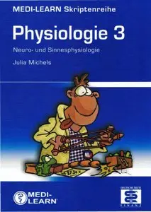 Physiologie, Band 3: Neuro- und Sinnesphysiologie (repost)