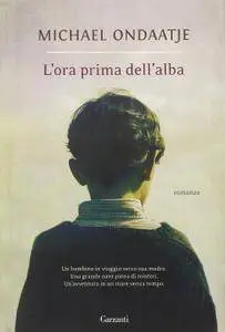 Michael Ondaatje - L'ora prima dell'alba (Repost)