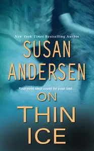 «On Thin Ice» by Susan Andersen
