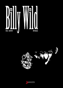 Billy Wild - Intégrale