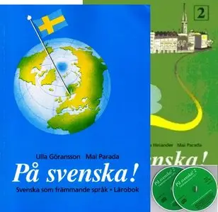 På svenska! Lärobok, övningsbok (learningswedish) 1 and 2 +Audio